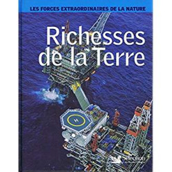 RICHESSES DE LA TERRE