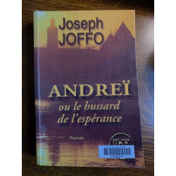 Andreï ou le hussard de l'espérance