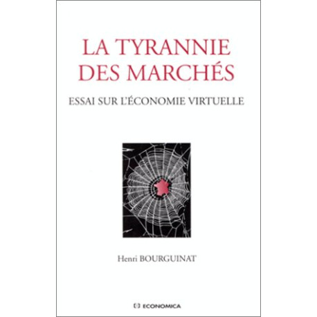 La tyrannie des marchés La tyrannie des marchés