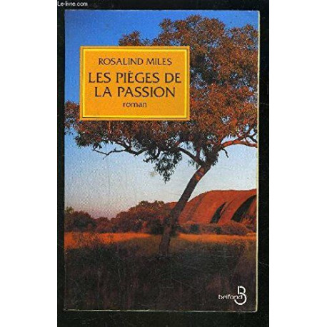 Les pièges de la passion