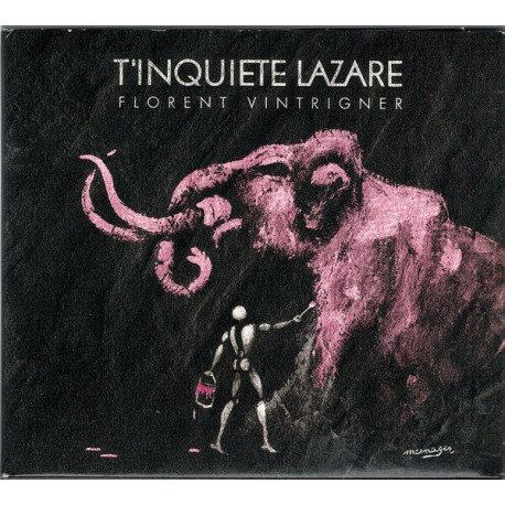 T'inquiète Lazare