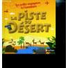 La Piste du Désert