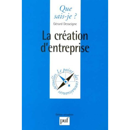 La Création d'entreprise La Création d'entreprise