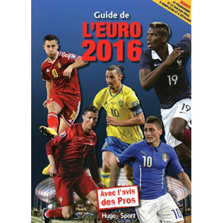 Guide de l'Euro 2016 Guide de l'Euro 2016