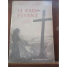 le pain vivant scénario et dialogues pour un film Flammarion