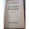 le pain vivant scénario et dialogues pour un film Flammarion