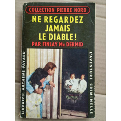 Finlay Mc Dermid Ne regardez jamais le diable Collection 1961