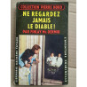 Finlay Mc Dermid Ne regardez jamais le diable Collection 1961