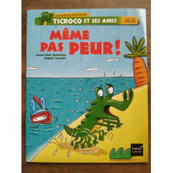 jean loup Craipeau et Pierre Fouillet Même pas peur hatier