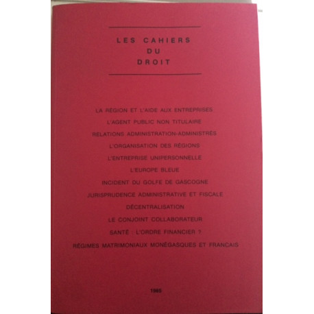 LES CAHIERS DU DROIT - LA REGION ET l4AIDE AUX ENTREPRISES LES CAHIERS DU DROIT - LA REGION ET l4AIDE AUX ENTREPRISES