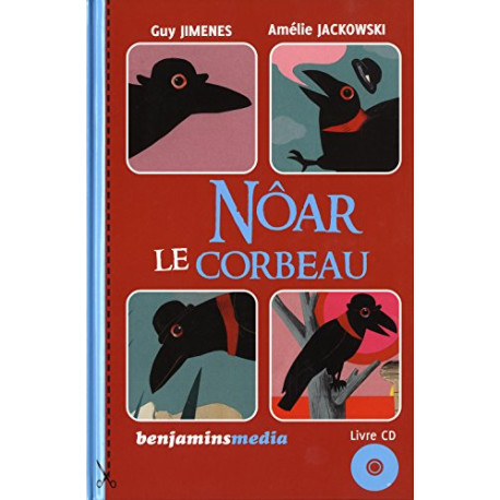 Nôar le corbeau (+CD) Nôar le corbeau (+CD)