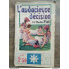 L'audacieuse décision