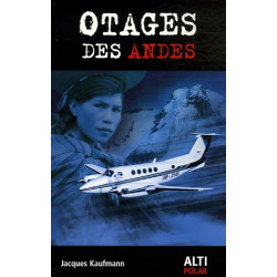 Otages des Andes