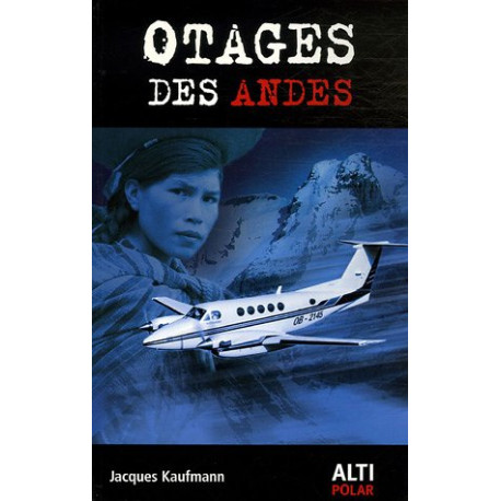 Otages des Andes Otages des Andes