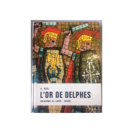 L'OR DE DELPHES L'OR DE DELPHES