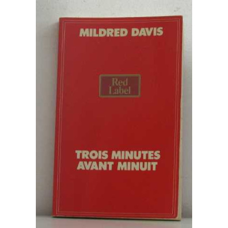 Trois minutes avant minuit Trois minutes avant minuit