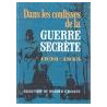 Dans les coulisses de la guerre secrète 1939-1945
