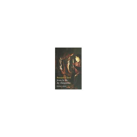 Jésus le fils du charpentier Jésus le fils du charpentier