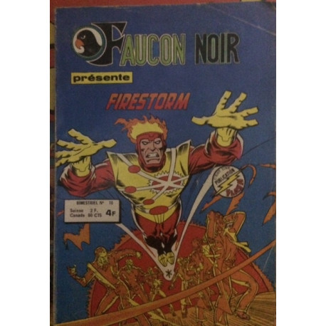 FAUCON NOIR - FIRESTORM N°10 FAUCON NOIR - FIRESTORM N°10
