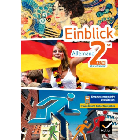 Einblick Allemand 2de éd. 2010 - Manuel de l'élève Einblick Allemand 2de éd. 2010 - Manuel de l'élève