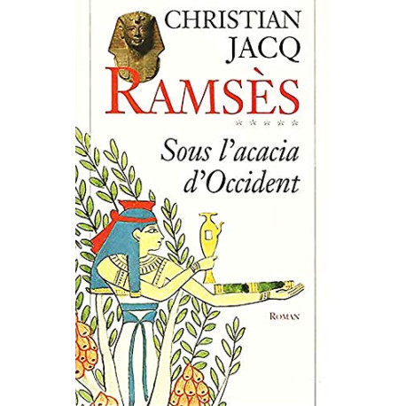 Ramsès tome 5 : sous l'acacia d'Occident Ramsès tome 5 : sous l'acacia d'Occident