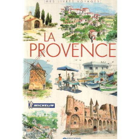 La provence. "mes livres voyages" La provence. "mes livres voyages"