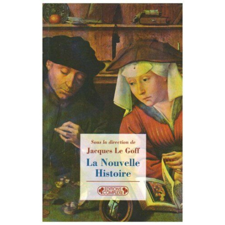 La Nouvelle Histoire La Nouvelle Histoire