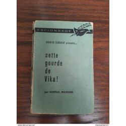 Cornil Marcus - Cette Gourde de Vika! / Le Masque Espionnage