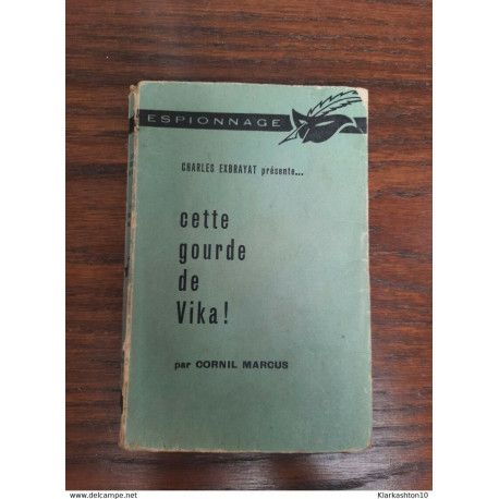 Cornil Marcus - Cette Gourde de Vika! / Le Masque Espionnage