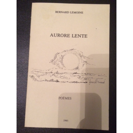 Aurore lente Poèmes Aurore lente Poèmes