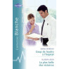 Coup de foudre à l'hôpital - La plus belle des victoires