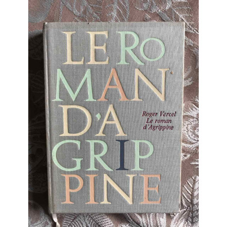 Roger vercel le roman d'agrippine Roger vercel le roman d'agrippine
