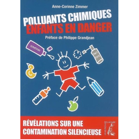 Polluants Chimiques Enfants en Danger Polluants Chimiques Enfants en Danger