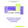 Divan familial N°30. Nouvelles questions cliniques défis actuels