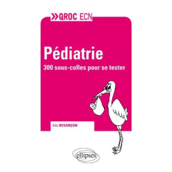 Pédiatrie - 300 questions pour se tester