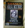 Dossier MeurtreSur Les Grands Crimes de Notre temps Nº51 - Noyade...