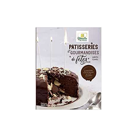 Pâtisseries et gourmandises de fêtes Pâtisseries et gourmandises de fêtes