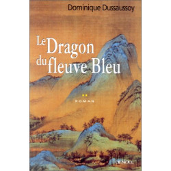 Le dragon du fleuve bleu