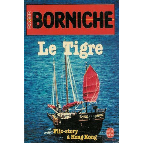Le Tigre : flic story a Hong Kong Le Tigre : flic story a Hong Kong