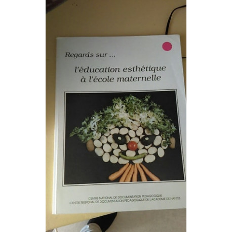 Regards sur l'éducation esthétique à l'école maternelle. Réflexion... Regards sur l'éducation esthétique à l'école maternelle. Réflexion...