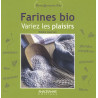 Farines bio variez les plaisirs