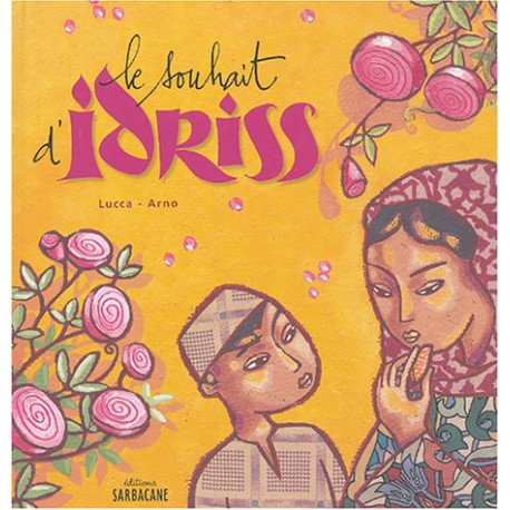 Le souhait d'Idriss Le souhait d'Idriss