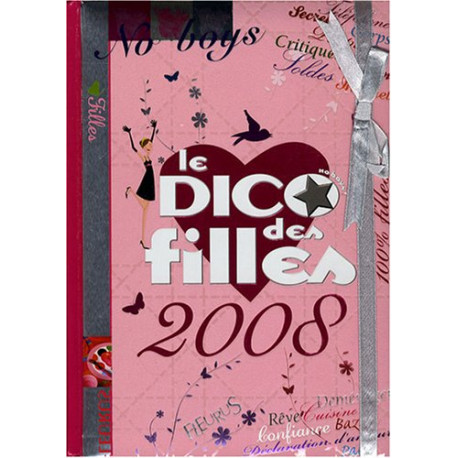 Le dico des filles 2008 Le dico des filles 2008