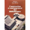 Construction et aménagement des bibliothèques: Mélanges Jean Bleton