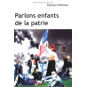 Parlons enfants de la patrie [Broché] by Kelman Gaston