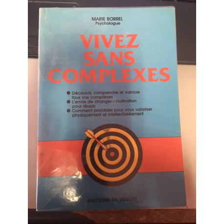 Vivez sans complexes Vivez sans complexes