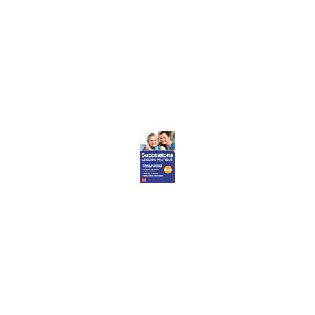 Successions 2016 : Le guide pratique Successions 2016 : Le guide pratique