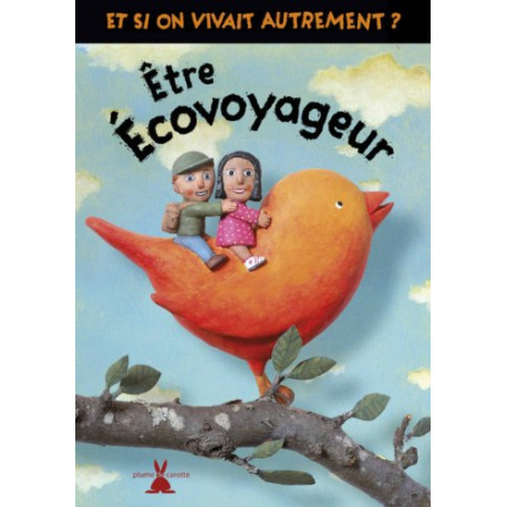 Etre écovoyageur Etre écovoyageur