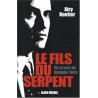 Le fils du serpent . Vie et mort