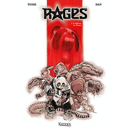 Rages T01: Le Rideau de Titane Rages T01: Le Rideau de Titane